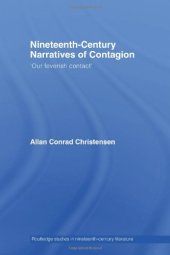 book Nineteenth-Century Narratives of Contagion: 'Our Feverish Contact'