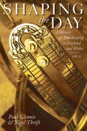 book Shaping the day: new histories of clock times in England