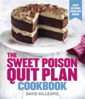 book The sweet poison quit plan cookbook