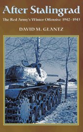 book After Stalingrad: the Red Army's winter offensive, 1942-1943