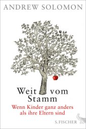 book Weit vom Stamm. Wenn Kinder ganz anders als ihre Eltern sind