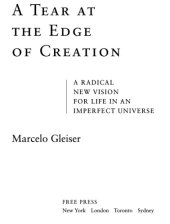 book A tear at the edge of creation: a radical new vision for life in an imperfect universe