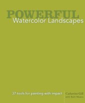 book Powerful Watercolor Landscapes: Tools for Painting with Impact