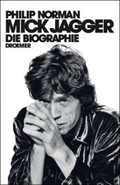 book Mick Jagger Die Biographie