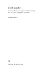 book Blind injustice: a former prosecutor exposes the psychology and politics of wrongful convictions