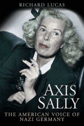 book Axis Sally the American voice of Nazi Germany