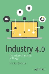 book Industry 4.0: the industrial internet of things