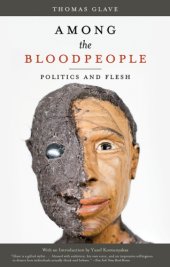 book Among the bloodpeople: politics and flesh