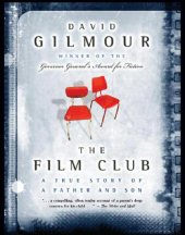 book The film club: a true story of a father and son