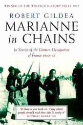 book Marianne in chains: in search of the German occupation, 1940-1945