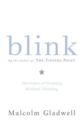 book Blink: The Power of Thinking Without Thinking