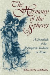 book The Harmony of the spheres: a sourcebook of the Pythagorean tradition in music