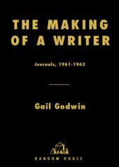 book The making of a writer: journals, 1961-1963