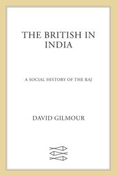 book The British in India: a social history of the Raj