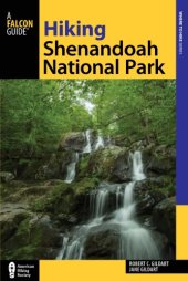 book Hiking Shenandoah National Park: a guide to the park's greatest hiking adventures