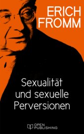 book Sexualität und sexuelle Perversionen Sexuality and Sexual Perversions