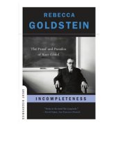 book Incompleteness: the proof and paradox of Kurt Gödel