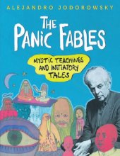 book The panic fables: mystic teachings and initiatory tales