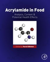 book Acrylamide in food: analysis, content and potential health effects