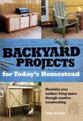 book Backyard Projects for Today's Homestead