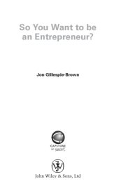 book So You Want To Be An Entrepreneur? How to decide if starting a business is really for you