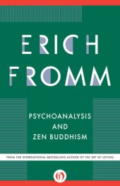 book Psychoanalysis and Zen Buddhism