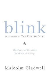 book Blink: The Power of Thinking Without Thinking