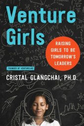 book Venturegirls: raising girls to be tomorrow's leaders