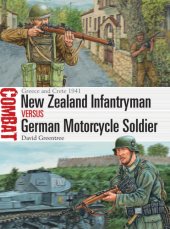 book New Zealand infantryman versus German motorcycle soldier: Greece and Crete 1941