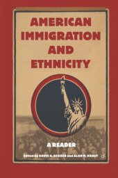 book American immigration and ethnicity a reader