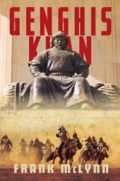 book Genghis Khan: his conquests, his empire, his legacy