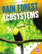 book Rain Forest Ecosystems: Ecosys: Tammy Gagne