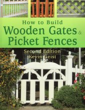 book How to build wooden gates and picket fences