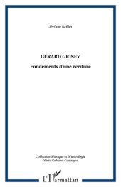 book Gérard Grisey: fondements d'une écriture