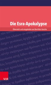 book Die Esra-Apokalypse: Übersetzt und eingeleitet von Bonifatia Gesche