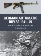 book German Automatic Rifles 1941-45