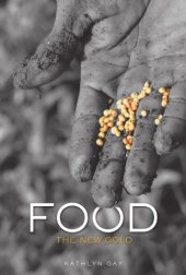 book Food: the new gold