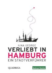 book Verliebt in Hamburg: ein Stadtverführer / Nina George