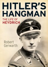 book Hitler's Hangman: the Life of Heydrich