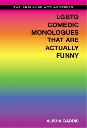 book LGBTQ Comedic Monologues That Are Actually Funny