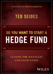 book So you want to start a hedge fund: lessons for managers and allocators