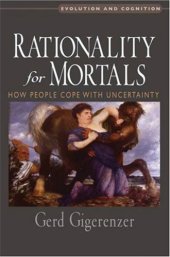 book Rationality for mortals: risk and rules of thumb