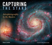 book Capturing the stars: astrophotography by the masters