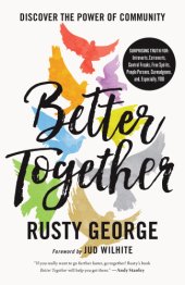 book Better together: discovering the power of community