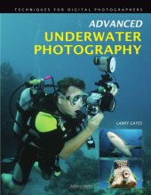 book Advanced underwater photography: techniques for digital photographers