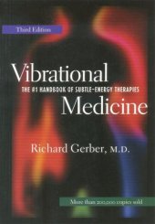 book Vibrational Medicine: The #1 Handbook of Subtle-Energy Therapies