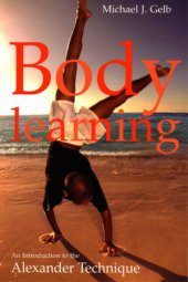 book Body learning an introduction to the Alexander technique