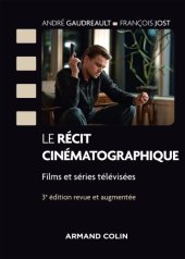 book Le récit cinématographique: 3e éd.: Films et series televisees