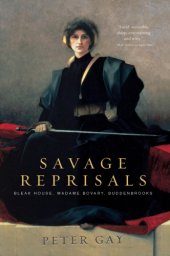 book Savage reprisals: Bleak house, Madame Bovary, Buddenbrooks