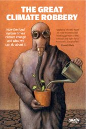 book The great climate robbery: how the food system drives climate change and what we can do about it